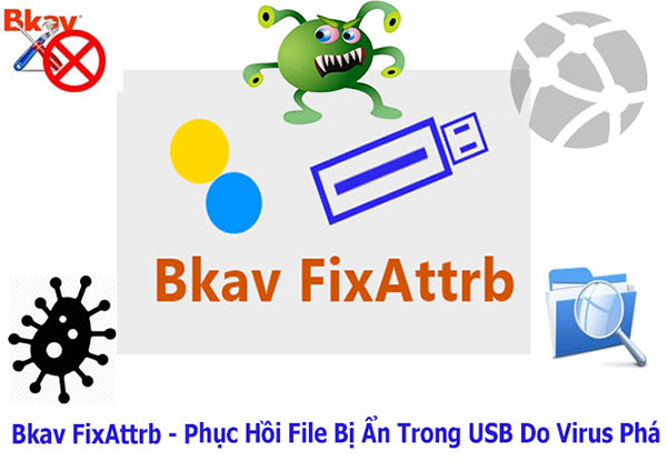 may-tinh-nhan-usb-nhung-khong-hien-thi-du-lieu-dung-phan-mem-bkav-fixattrb