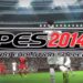 Hướng dẫn tải PES 2014 Full Crack trong vòng một nốt nhạc