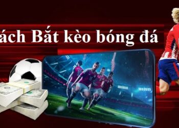 cach-bat-keo-bong-da-min