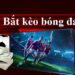 cach-bat-keo-bong-da-min