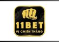 Nhà cái 11BET – Nhà cái trực tuyến hàng đầu Châu Á